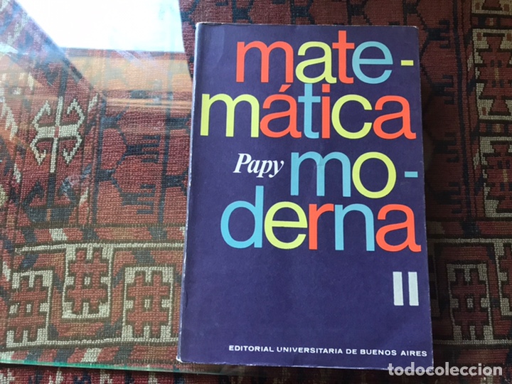 Libros de segunda mano de ciencias: Matem&aacute;tica moderna II. Papy. Editorial universitaria de Buenos Aires - Foto 1
