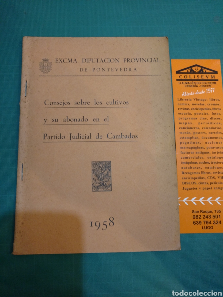 Libri di seconda mano: CONSEJOS SOBRE LOS CULTIVOS Y SU ABONO EN EL PARTIDO JUDICIAL DE CAMBADOS 1958 . DIPUTACI&Oacute;N DE PONTE