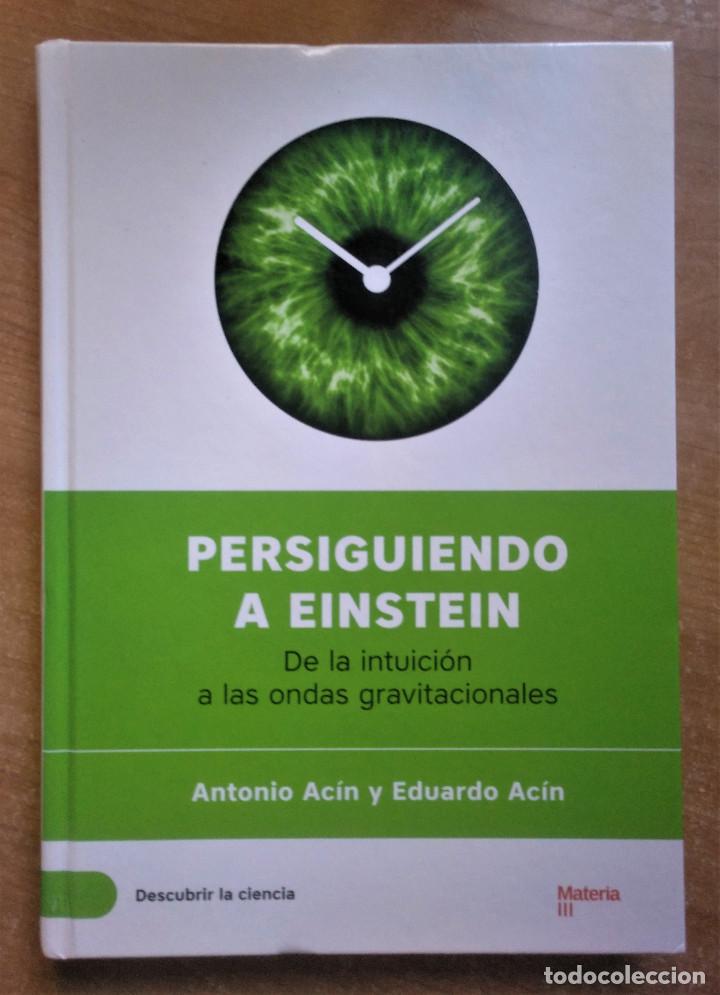 Libros de segunda mano de ciencias: Persiguiendo a Einstein - Antonio Ac&iacute;n y Eduardo Ac&iacute;n - Foto 1