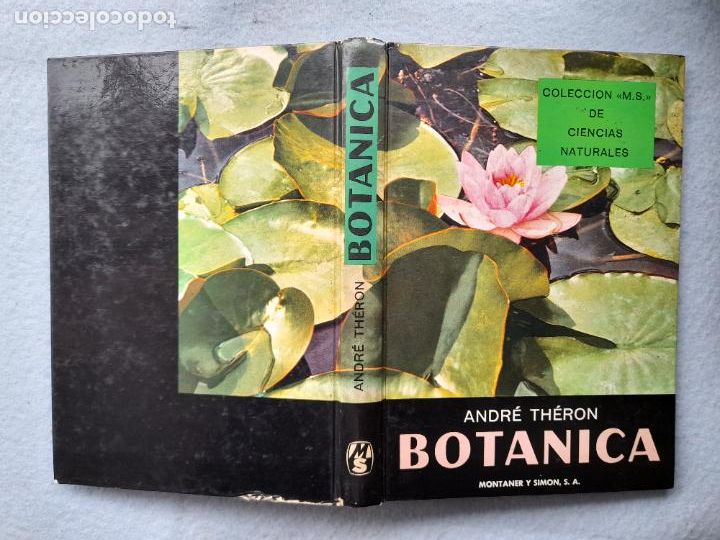 Libros de segunda mano: Bot&aacute;nica. Andr&eacute; Th&eacute;ron. A&ntilde;o 1977. - Foto 12
