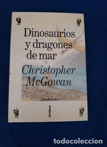 Libros de segunda mano: DINOSAURIOS Y DRAGONES DE MAR - CHRISTOPHER MCGOWAN - Foto 1