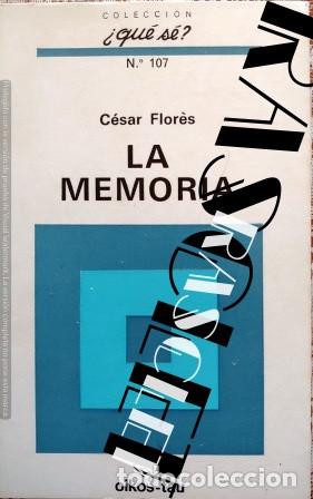 Libros de segunda mano de ciencias: COLECCION &iquest;QU&Eacute; S&Eacute;? LA MEMORIA - C&Eacute;SAR FLOR&Egrave;S - Foto 1