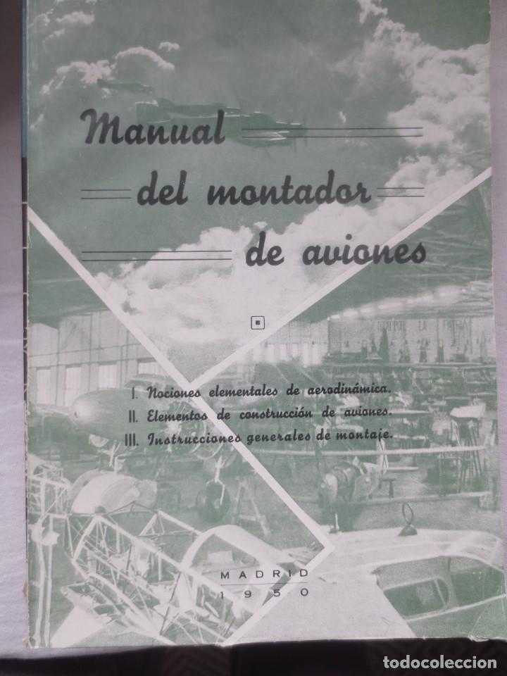 Gebrauchte B&uuml;cher der Wissenschaften: Manual del montador de aviones. Miguel Fernandez Diaz