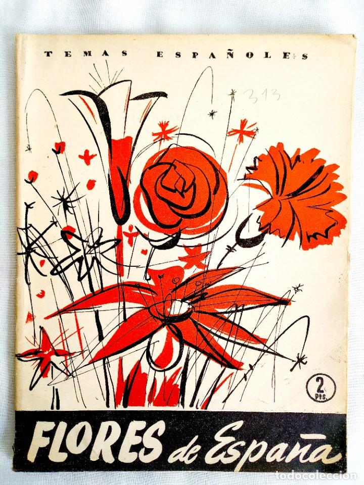 Libros de segunda mano: 1957 - FLORES DE ESPA&Ntilde;A - TEMAS ESPA&Ntilde;OLES N&Uacute;M. 313 - Foto 1