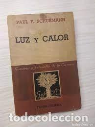 Gebrauchte B&uuml;cher der Wissenschaften: luz y calor Paul F Schurmann