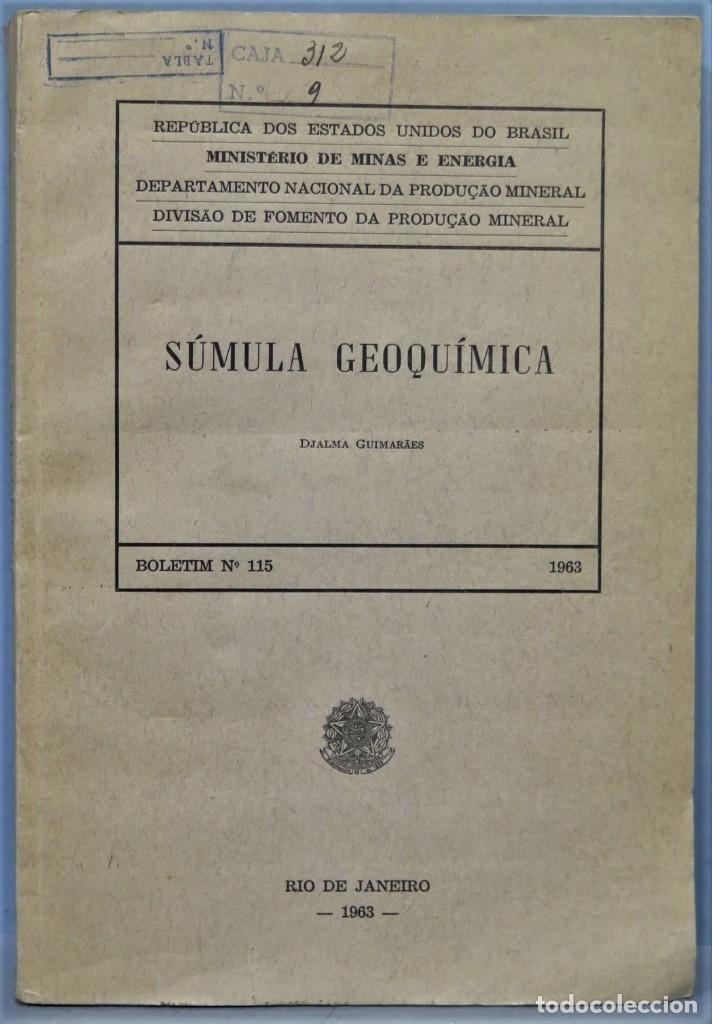 Libros de segunda mano: SUMULA GEOQUIMICA. GUIMARAES - Foto 1