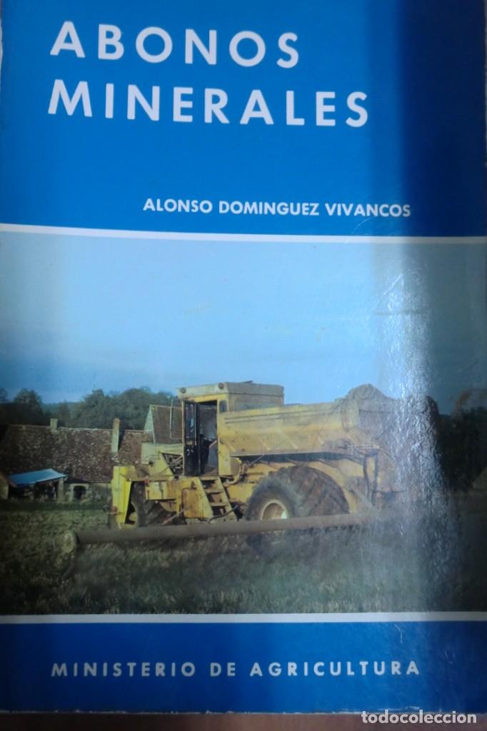 Libros de segunda mano: ABONOS MINERALES. AONSO DOM&Iacute;NGUEZ VIVANCOS - Foto 1