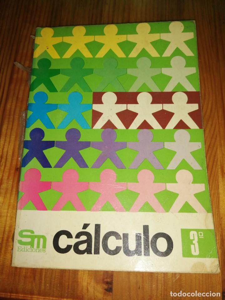 Libros de segunda mano de ciencias: Libro SM C&Aacute;LCULO 3 nivel a&ntilde;o 1971 matem&aacute;ticas - Foto 1