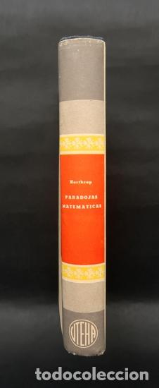 Libros de segunda mano de ciencias: LIBRO PARADOJAS MATEMATICAS . EUGENE P. NORTHROP . UTEHA - Foto 3
