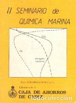 Libri di seconda mano: II SEMINARIO DE QUIMICA MARINA. A-CIE-394