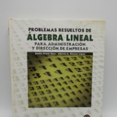 Libros de segunda mano de Ciencias: ALGEBRA LINEAL. TOMO 1 Y 2. EMILIO PRIETO SAEZ. ED. SANZ Y TORRES. MADRID, 2010.