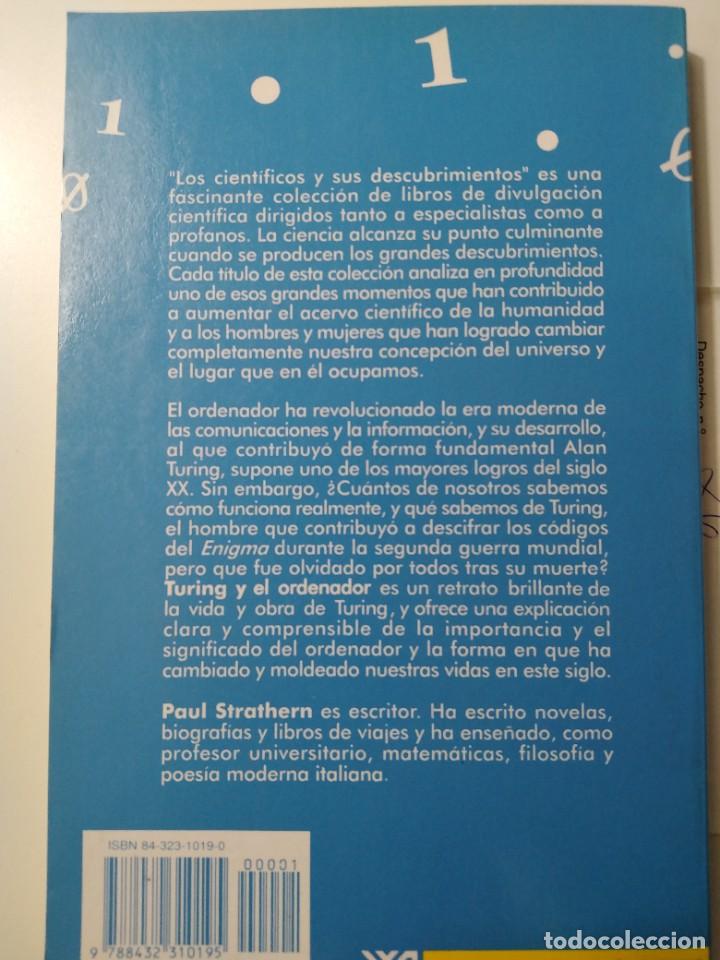Libros de segunda mano de ciencias: TURING Y EL ORDENADOR PAUL STRATHERN - Foto 4