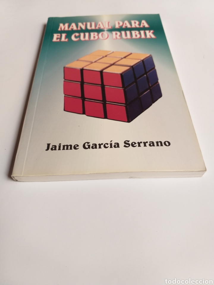 Libros de segunda mano de ciencias: Manual para el cubo Rubik Jaime Garc&iacute;a Serrano .. matenumeros - Foto 2