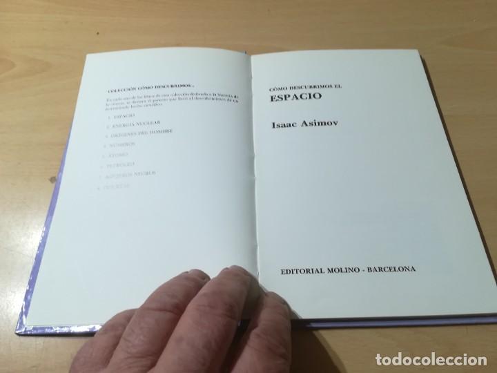 Libros de segunda mano de ciencias: COMO DESCUBRIMOS EL ESPACIO / ISAAC ASIMOV / MOLINO / AC304 - Foto 6