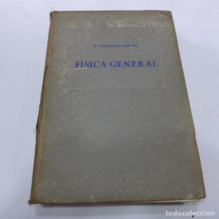 Libros de segunda mano de ciencias: FISICA GENERAL F. CORCHON GARCIA - Foto 1