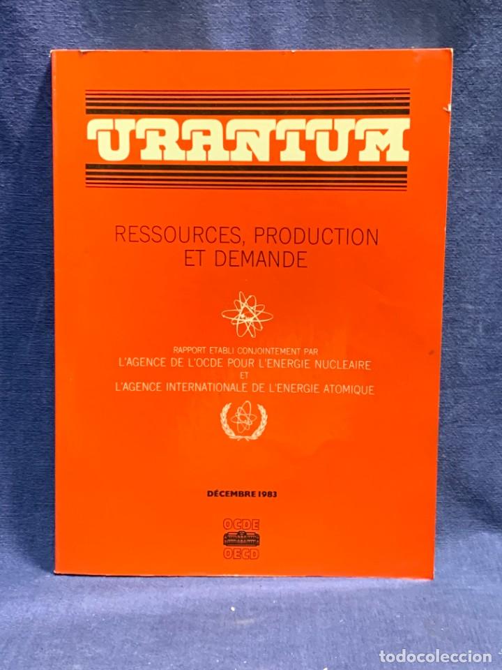 Libros de segunda mano: LIBRO GEOLOGIA FRANCES URANIUM RESSOURCES PRODUCTION DEMANDE URANIO 27X20X2CMS - Foto 1