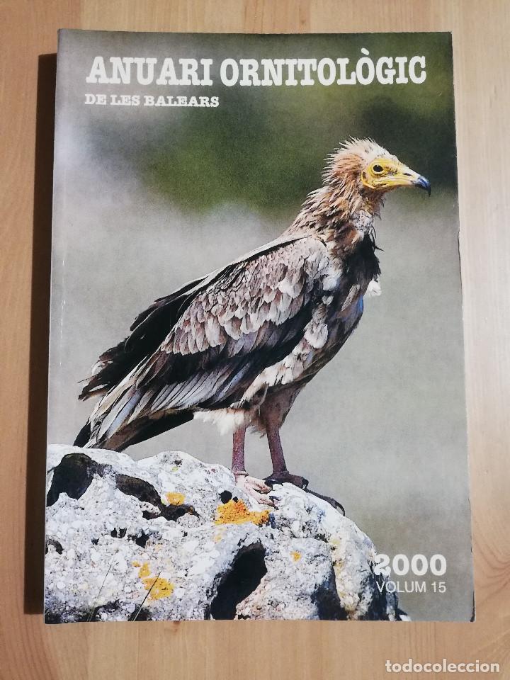Libros de segunda mano: ANUARI ORNITOL&Ograve;GIC DE LES BALEARS. VOLUM 15 (2000) - Foto 1