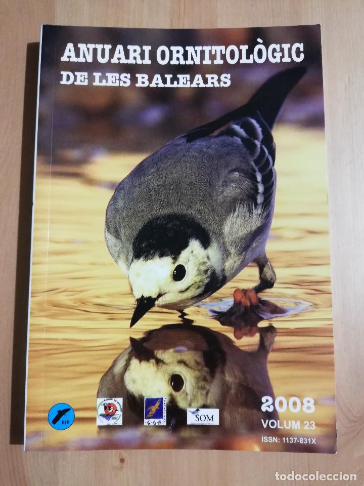 Libros de segunda mano: ANUARI ORNITOL&Ograve;GIC DE LES BALEARS. VOLUM 23 (2008) - Foto 1