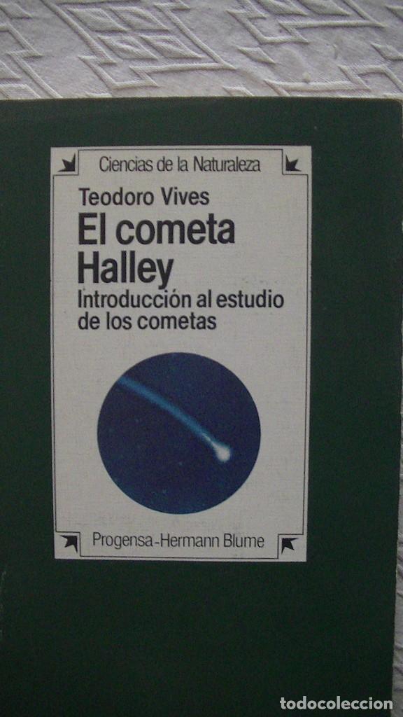 Libros de segunda mano: TEODORO VIVES. EL COMETA HALLEY. HERMANN BLUME. . 1985 - Foto 1