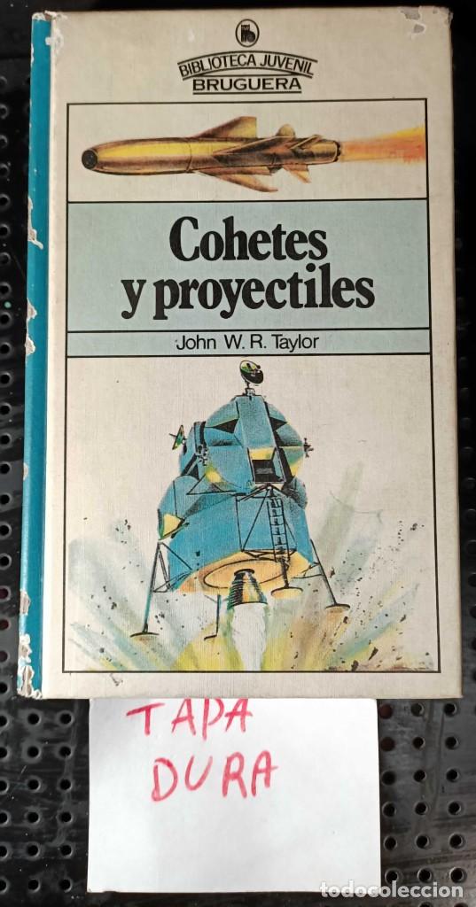 Libros de segunda mano de ciencias: Libro: Cohetes y Proyectiles, 1980, MUY RARO - Foto 1