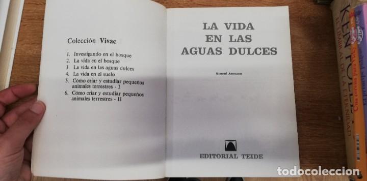 Libros de segunda mano: LA VIDA EN LAS AGUAS DULCES. KONRAD AMMANN. 2&ordf; EDIC. 1987. ED. TEIDE - Foto 3