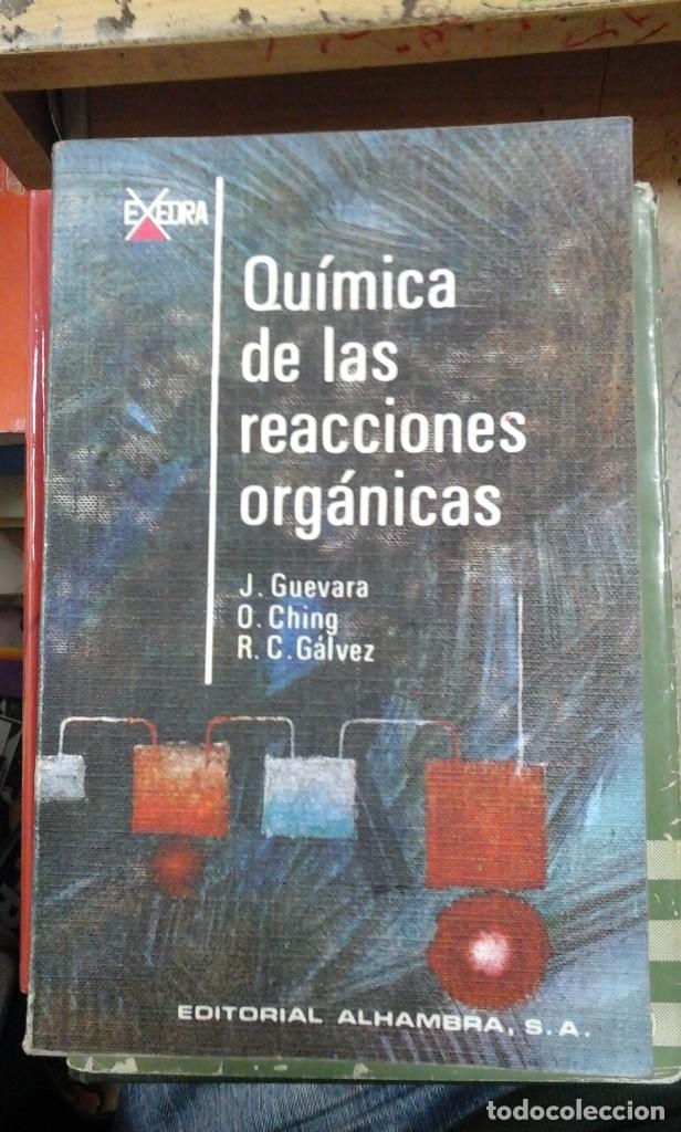 Gebrauchte B&uuml;cher der Wissenschaften: QU&Iacute;MICA DE LAS REACCIONES ORG&Aacute;NICAS (Madrid, 1969)