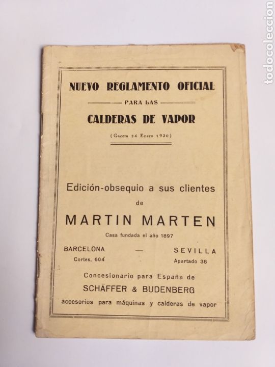 Gebrauchte B&uuml;cher der Wissenschaften: Nuevo reglamento oficial para las calderas de vapor. Mart&iacute;n Marten . . . ciencia t&eacute;cnica ind&uacute;stria