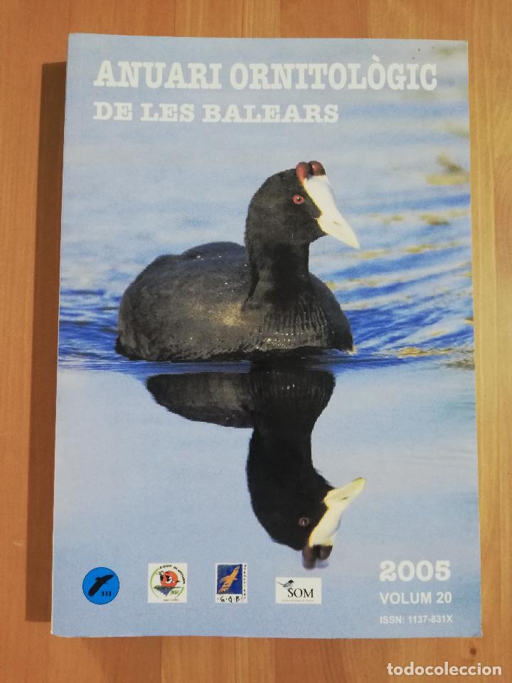 Libros de segunda mano: ANUARI ORNITOL&Ograve;GIC DE LES BALEARS. VOLUM 20 (2005) - Foto 1