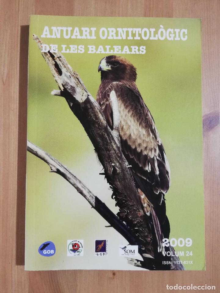 Libros de segunda mano: ANUARI ORNITOL&Ograve;GIC DE LES BALEARS. VOLUM 24 (2009) - Foto 1