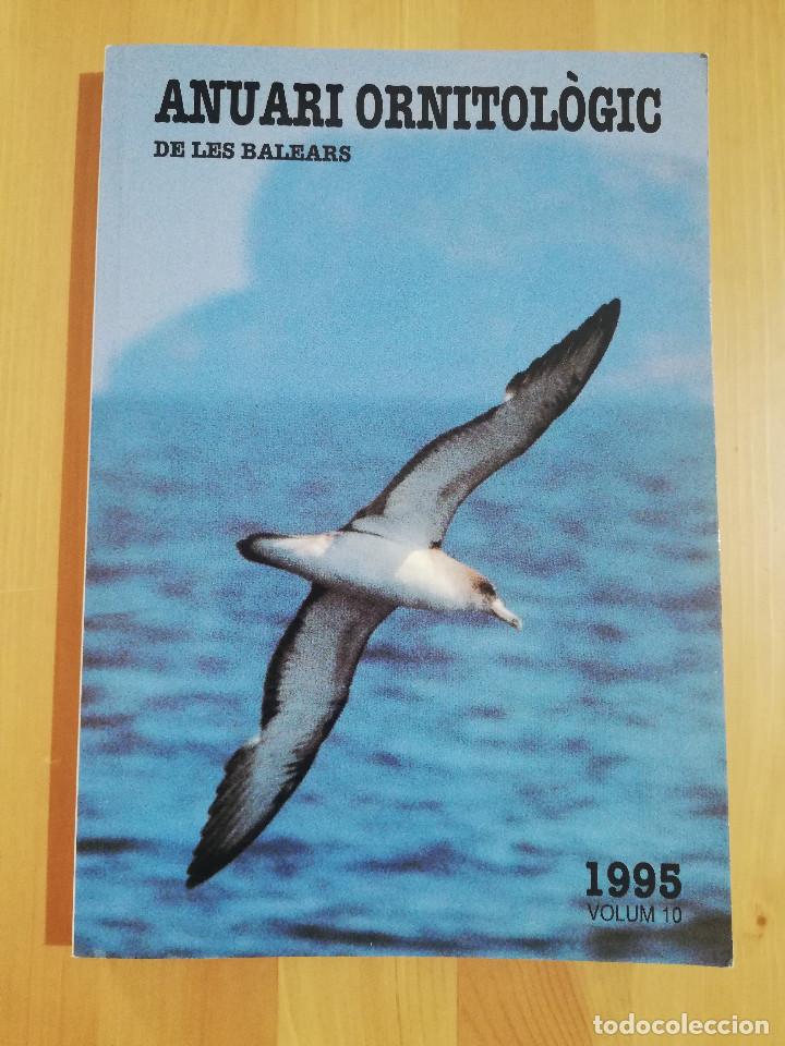 Libros de segunda mano: ANUARI ORNITOL&Ograve;GIC DE LES BALEARS. VOLUM 10 (1995) - Foto 1