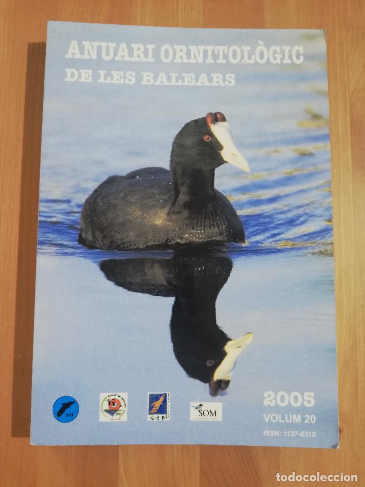 Libros de segunda mano: ANUARI ORNITOL&Ograve;GIC DE LES BALEARS. VOLUM 20 (2005) - Foto 1