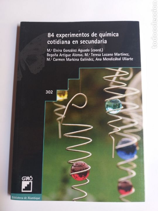 Gebrauchte B&uuml;cher der Wissenschaften: 84 experimentos de qu&iacute;mica cotidiana en secundaria. Elvira Gonz&aacute;lez Aguado Cor. . . Temas f&iacute;sica