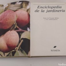 Libros de segunda mano: GRAN ENCICLOPEDIA DE LA JARDINERÍA - ED. SUSAETA - 1989. Lote 258158730