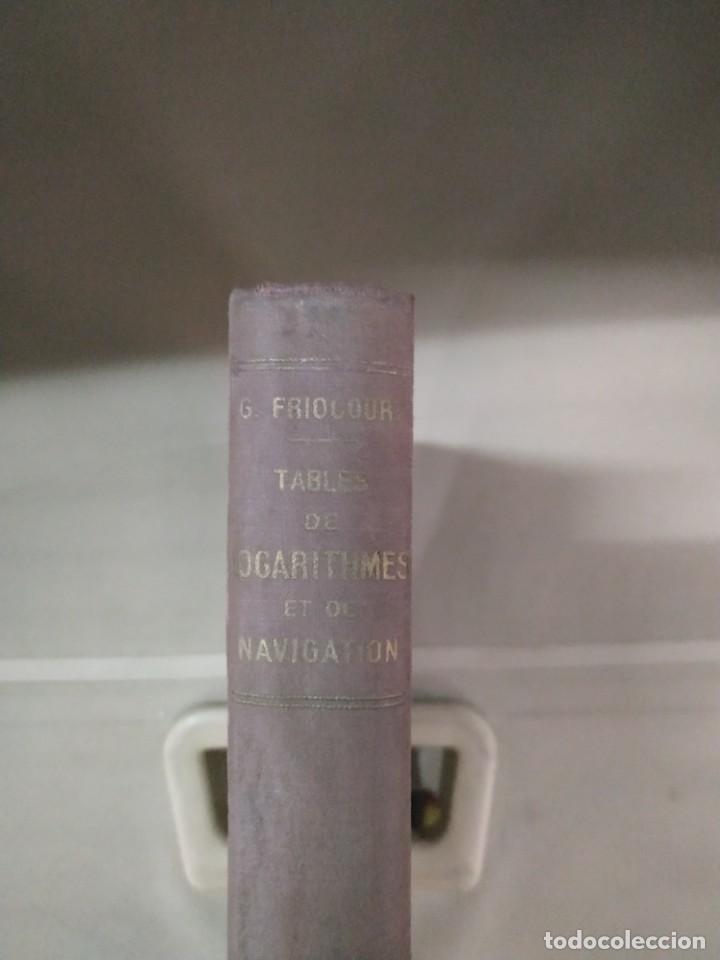 Libros de segunda mano de ciencias: 1937. Tables de Logarithmes et de Navigation - G. Friocourt - Foto 1