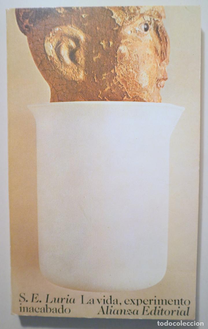Libros de segunda mano: LURIA, S.E. - LA VIDA, EXPERIMENTO INACABADO - Madrid 1975 - Foto 1
