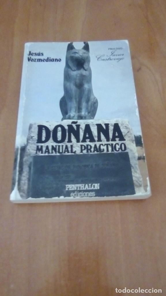 Libros de segunda mano: JES&Uacute;S VOZMEDIANO - DO&Ntilde;ANA, MANUAL PR&Aacute;CTICO - Foto 1