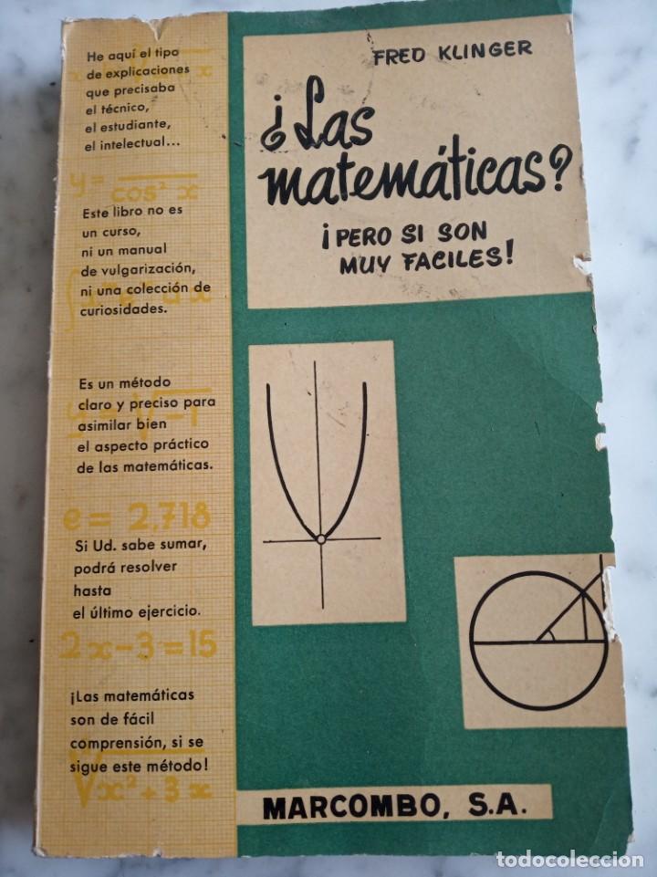 Libros de segunda mano de ciencias: &iquest;LAS MATEMATICAS? &iexcl;PERO SI SON MUY FACILES! FRED KLINGER.1961 MACROCOMBO SA. - Foto 1