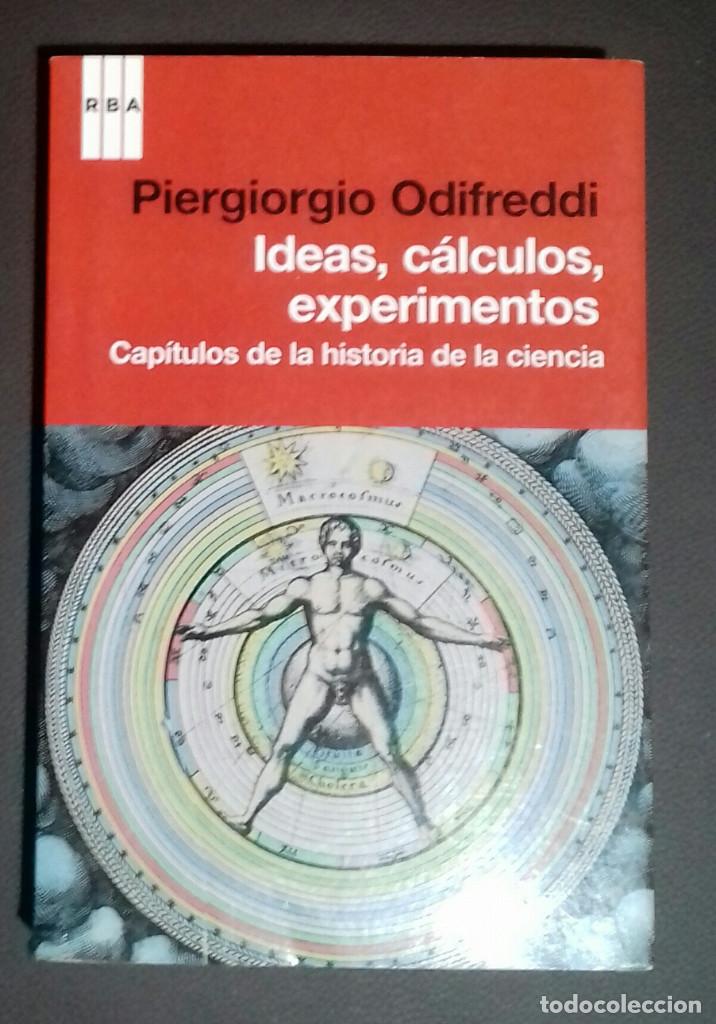 Gebrauchte B&uuml;cher der Wissenschaften: PIERGIORGIO ODIFREDDI IDEAS CALCULOS EXPERIMENTOS