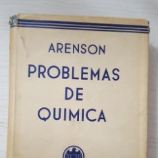 Libros de segunda mano de Ciencias: PROBLEMAS DE QUÍMICA, ARENSON. Lote 262042015