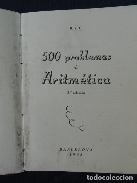 Libros de segunda mano de ciencias: LIBRO 500 PROBLEMAS DE ARITM&Eacute;TICA. A&Ntilde;O 1948. - Foto 2