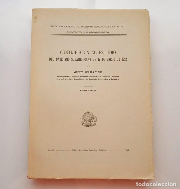 1943 VICENTE INGLADA ORS - CONTRIBUCIÓN ESTUDIO BATISISMO SUDAMERICANO 17 ENERO 1922 (Libros de Segunda Mano - Ciencias, Manuales y Oficios - Paleontología y Geología)