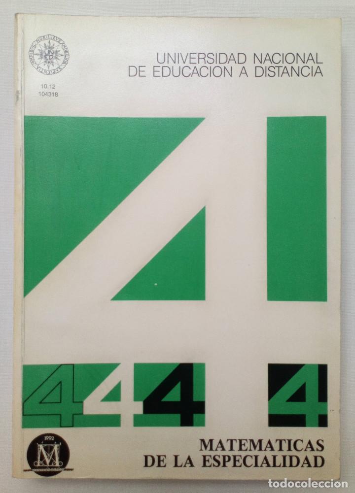 Libros de segunda mano de ciencias: MATEM&Aacute;TICAS DE LA ESPECIALIDAD. U.N.E.D. - Foto 1