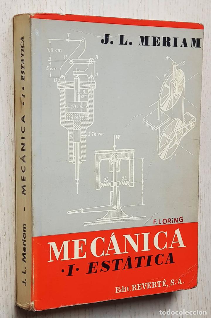 Libros de segunda mano de ciencias: MEC&Aacute;NICA. Parte I: EST&Aacute;TICA - MERIAM, J.L. - Foto 1