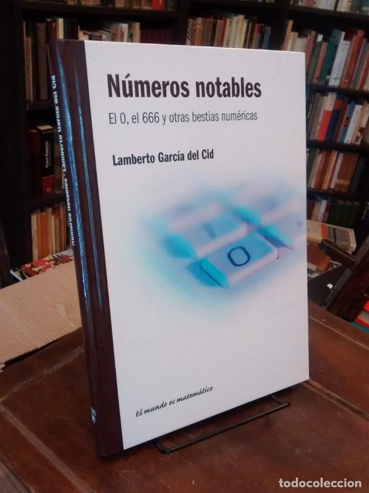 Libros de segunda mano de ciencias: N&uacute;meros notables. El 0, el 666 y otras bestias num&eacute;ricas. Lamberto Garc&iacute;a del Cid - Foto 1