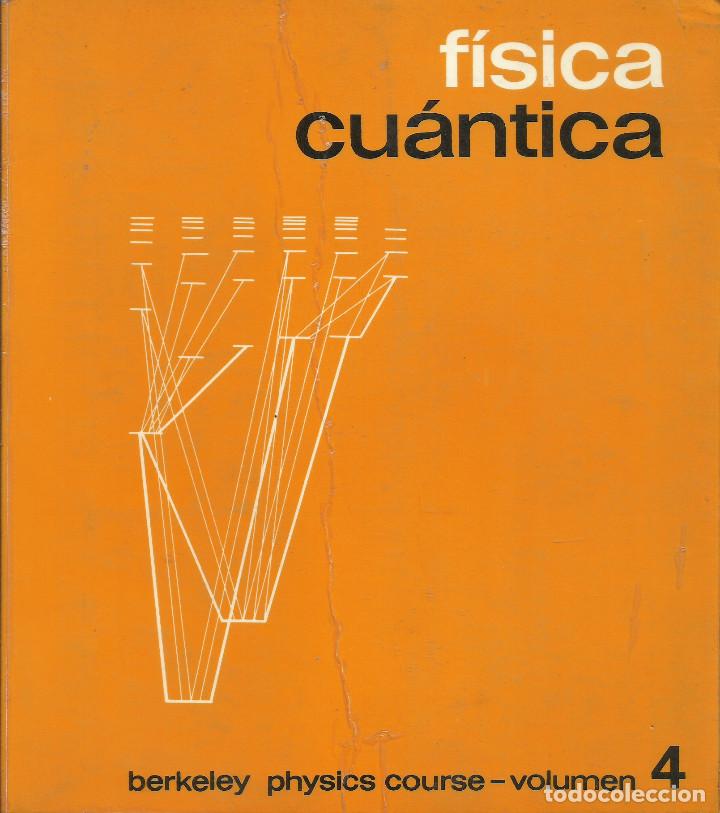 Libros de segunda mano de ciencias: F&iacute;sica Cu&aacute;ntica / Berkeley physics course - Foto 1