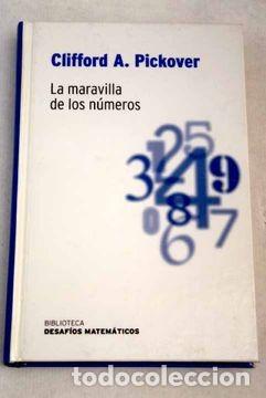 Libros de segunda mano de ciencias: La maravilla de los n&uacute;meros. Clifford A. Pickover - Foto 1