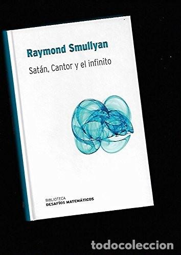 Libros de segunda mano de ciencias: Sat&aacute;n, Cantor y el infinito. Raymond Smullyan - Foto 1