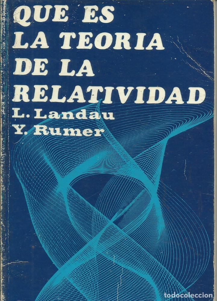 Libros de segunda mano de ciencias: &iquest;Qu&eacute; es la Teor&iacute;a de la rElatividad / Landau, Yunner. - Foto 1