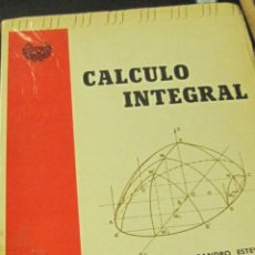 Libros de segunda mano de Ciencias: CALCULO INTEGRAL VV.AA ANO 1968