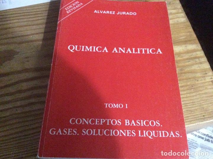 Gebrauchte B&uuml;cher der Wissenschaften: QUIMICA ANALITICA TOMO I, ALVAREZ JURADO conceptos basicos gases solucionesliquidas